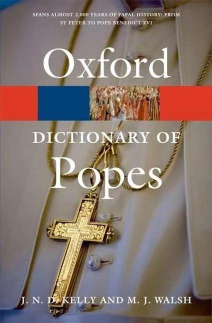 Produktbild A Dictionary of Popes (Englisch, Michael Walsh, J N D Kelly, 2010)