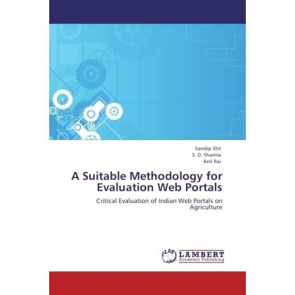 A Suitable Methodology for Evaluation Web Portals, Fachbücher von S. D. Sharma, Sandip Shil, Anil Rai