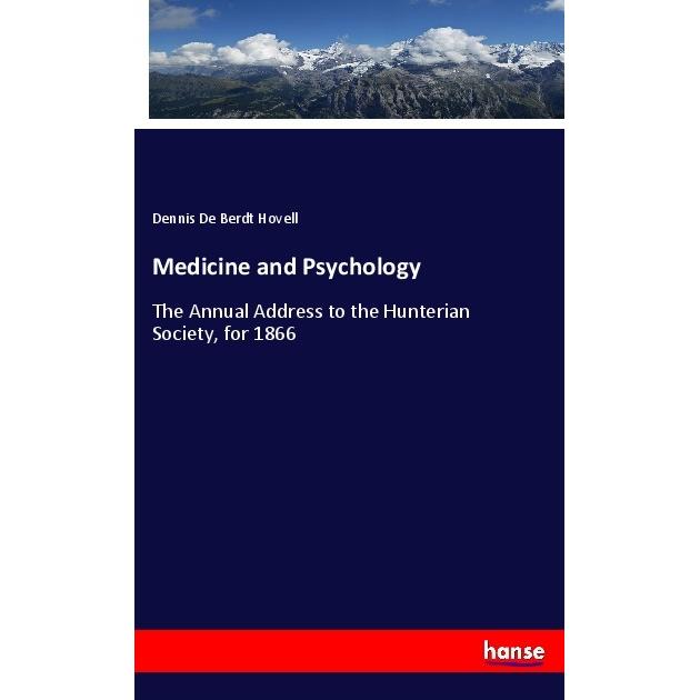 Medicine and Psychology, Fachbücher von Dennis De Berdt Hovell