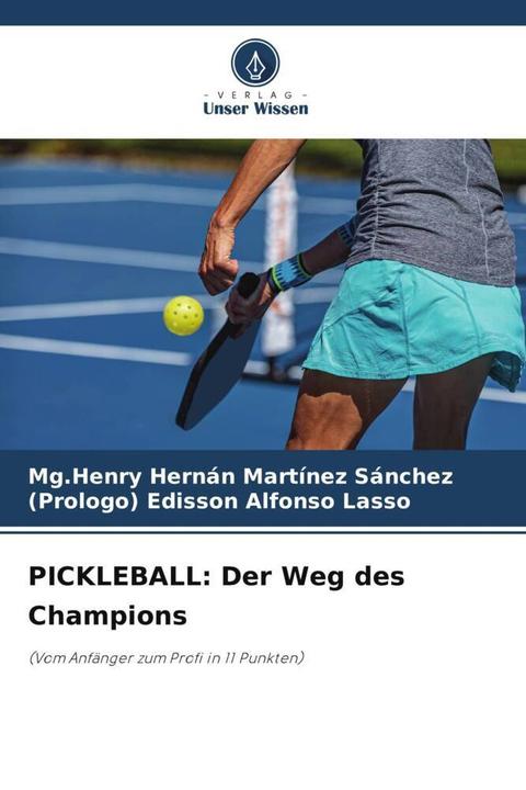 Produktbild PICKLEBALL: Der Weg des Champions