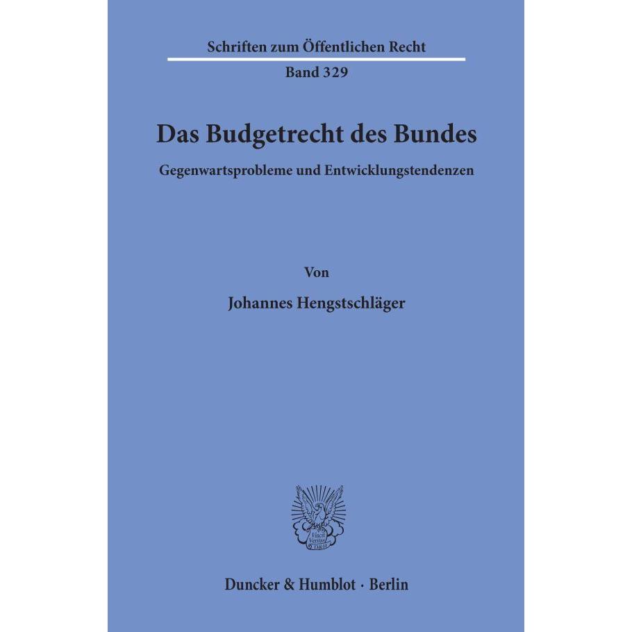 Das Budgetrecht des Bundes., Fachbücher von Johannes Hengstschläger