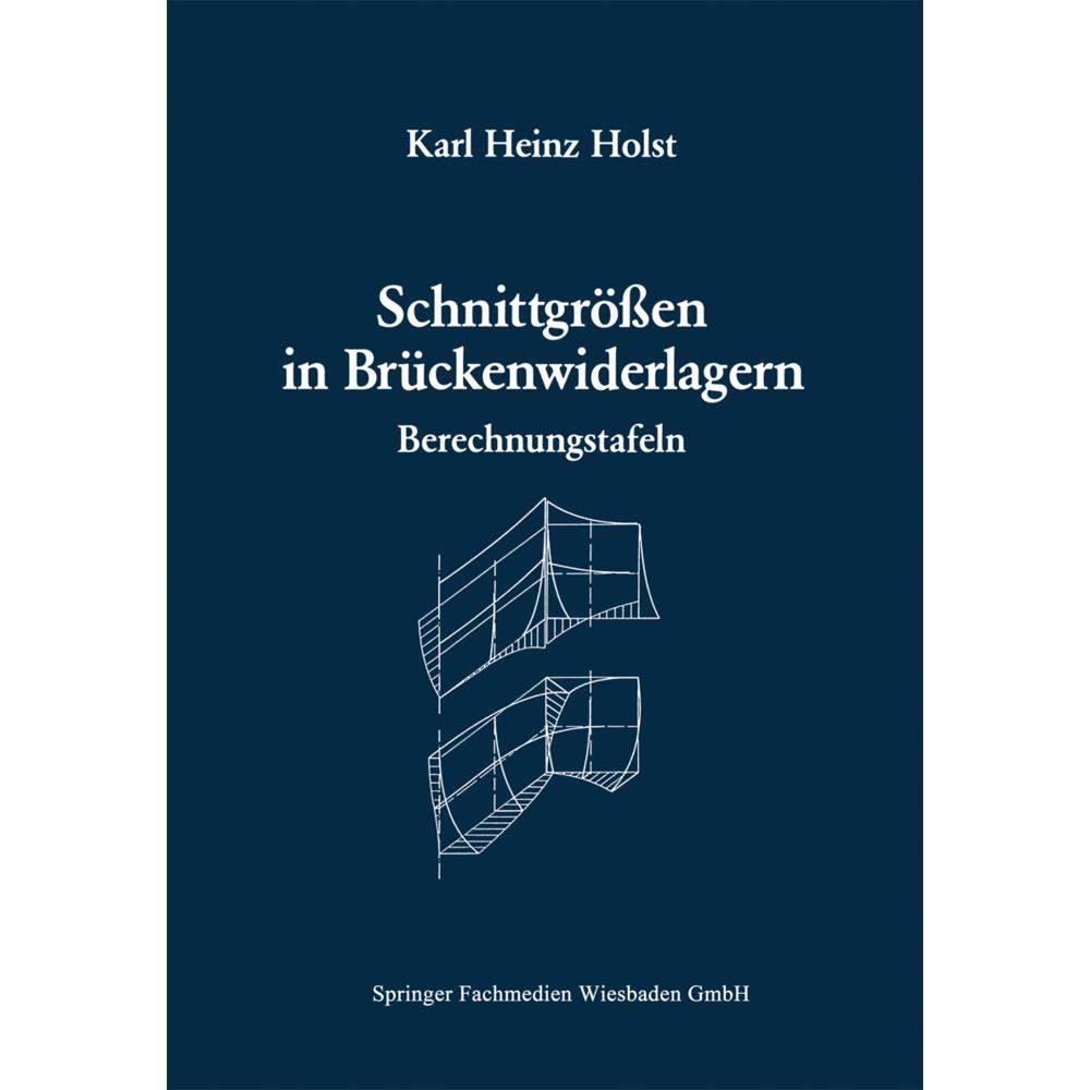 Schnittgrössen in Brückenwiderlagern unter Berücksichtigung der Schubverformung in den Wandbauteilen, Fachbücher