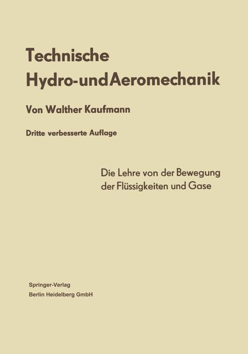 Produktbild Technische Hydro- und Aeromechanik (Deutsch, Walther Kaufmann, 2013)