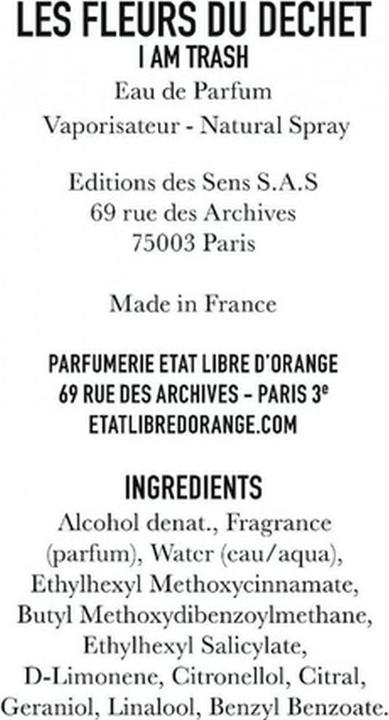 Nährwerte und Zutaten Etat Libre D'Orange I Am Trash Les Fleurs Du Dechet by Etat Libre D’orange (Eau de Parfum, 50 ml)