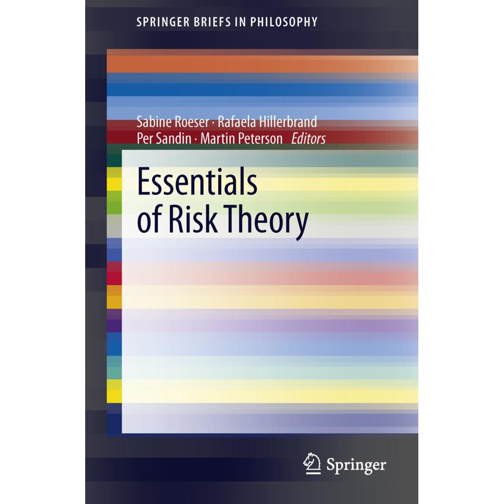 Essentials of Risk Theory, Fachbücher von Martin Peterson, Sabine Roeser, Rafaela Hillerbrand, Per Sandin