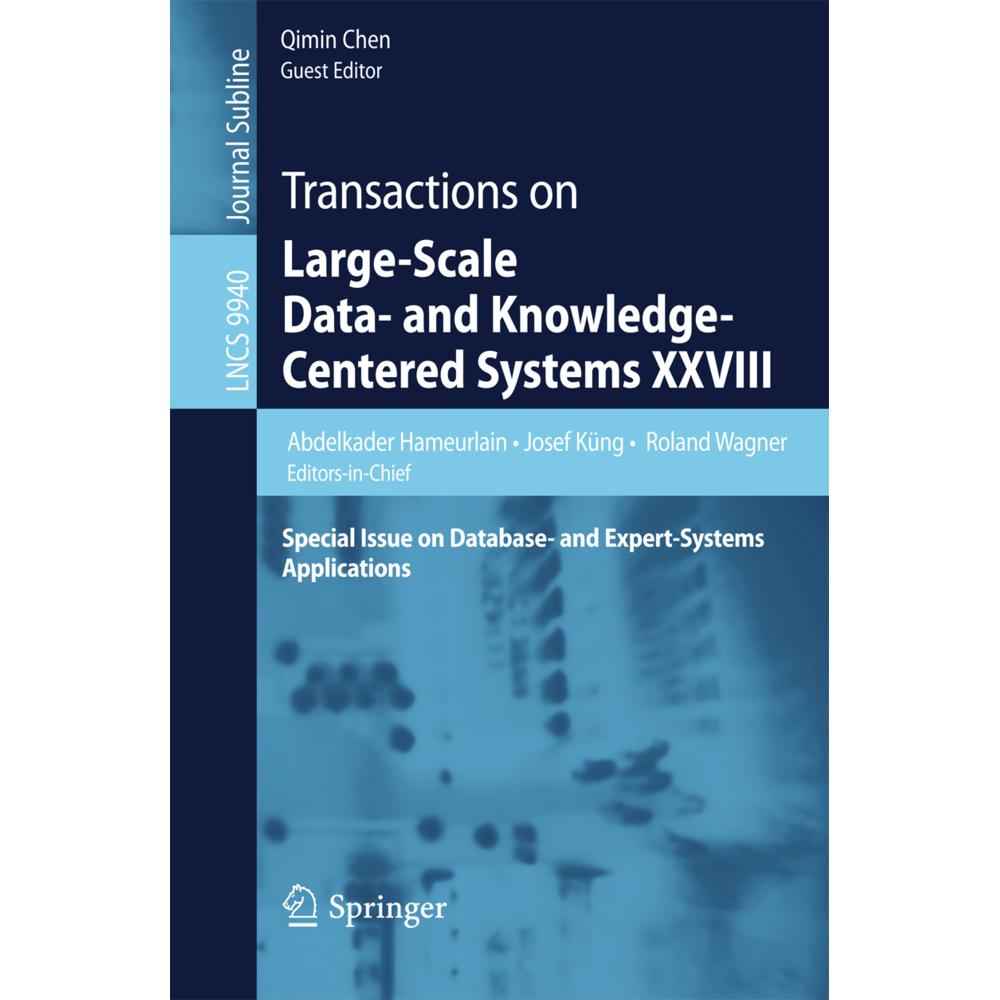 Transactions on Large-Scale Data- and Knowledge-Centered Systems XXVIII, Fachbücher von Roland Wagner, Abdelkader Hameur...