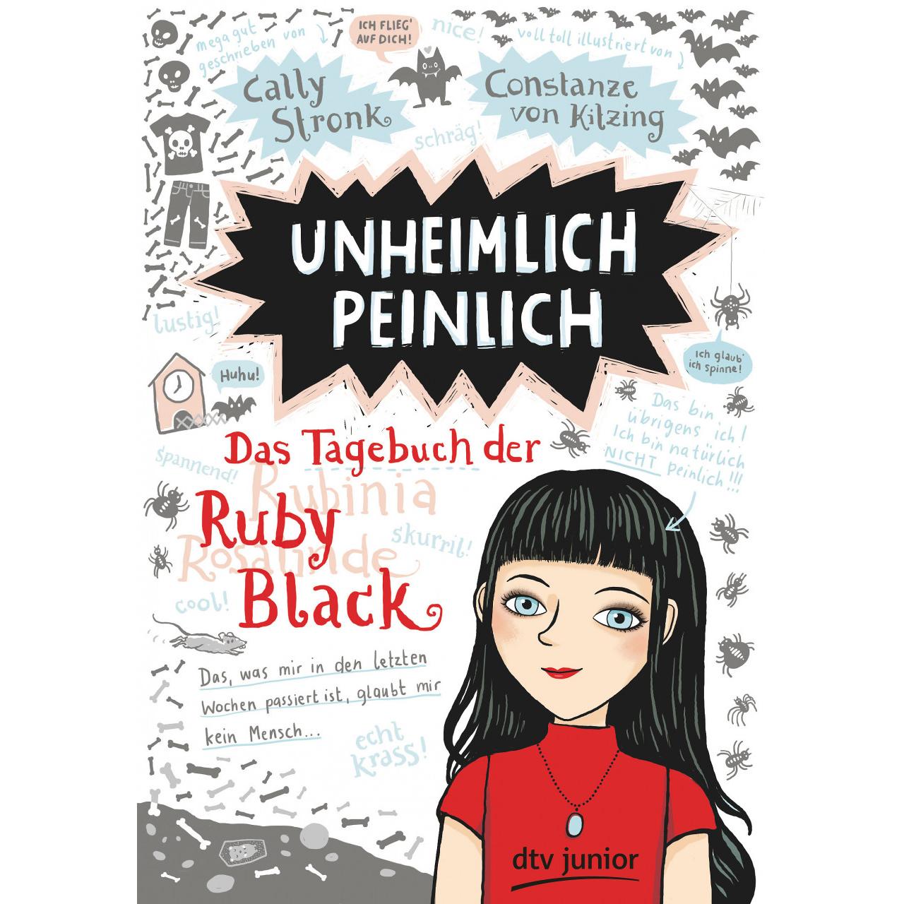Unheimlich peinlich – Das Tagebuch der Ruby Black, Kinderbücher von Cally Stronk, Constanze von Kitzing