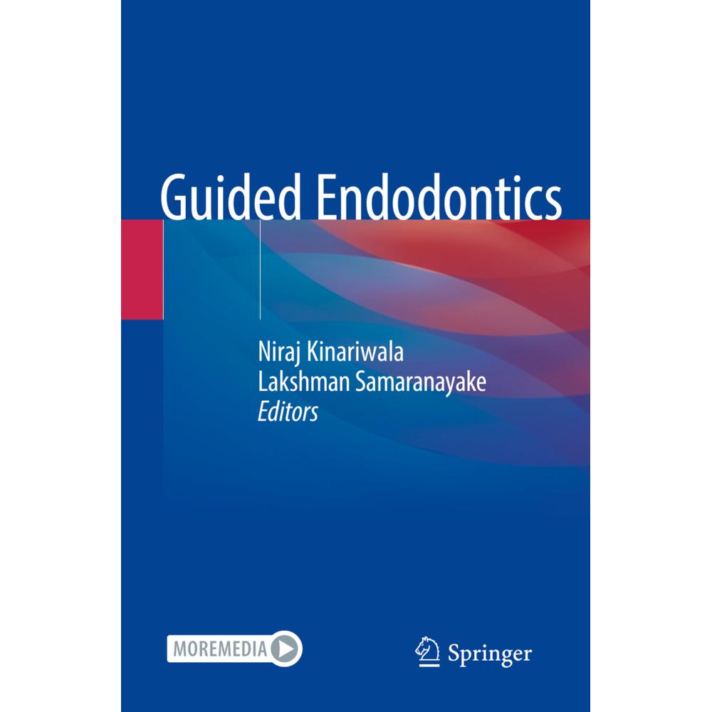 Guided Endodontics, Fachbücher von Lakshman Samaranayake, Niraj Kinariwala