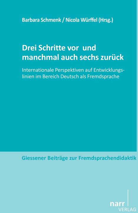 Produktbild Drei Schritte vor und manchmal auch sechs zurück (Deutsch, Barbara Schmenk, Barbara Würffel, Nicola Schmenk, Nicola Würffel, 2013)