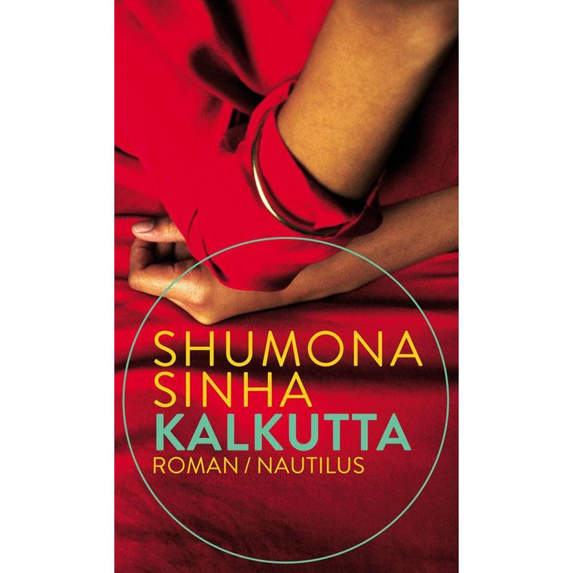 Kalkutta, Belletristik von Shumona Sinha
