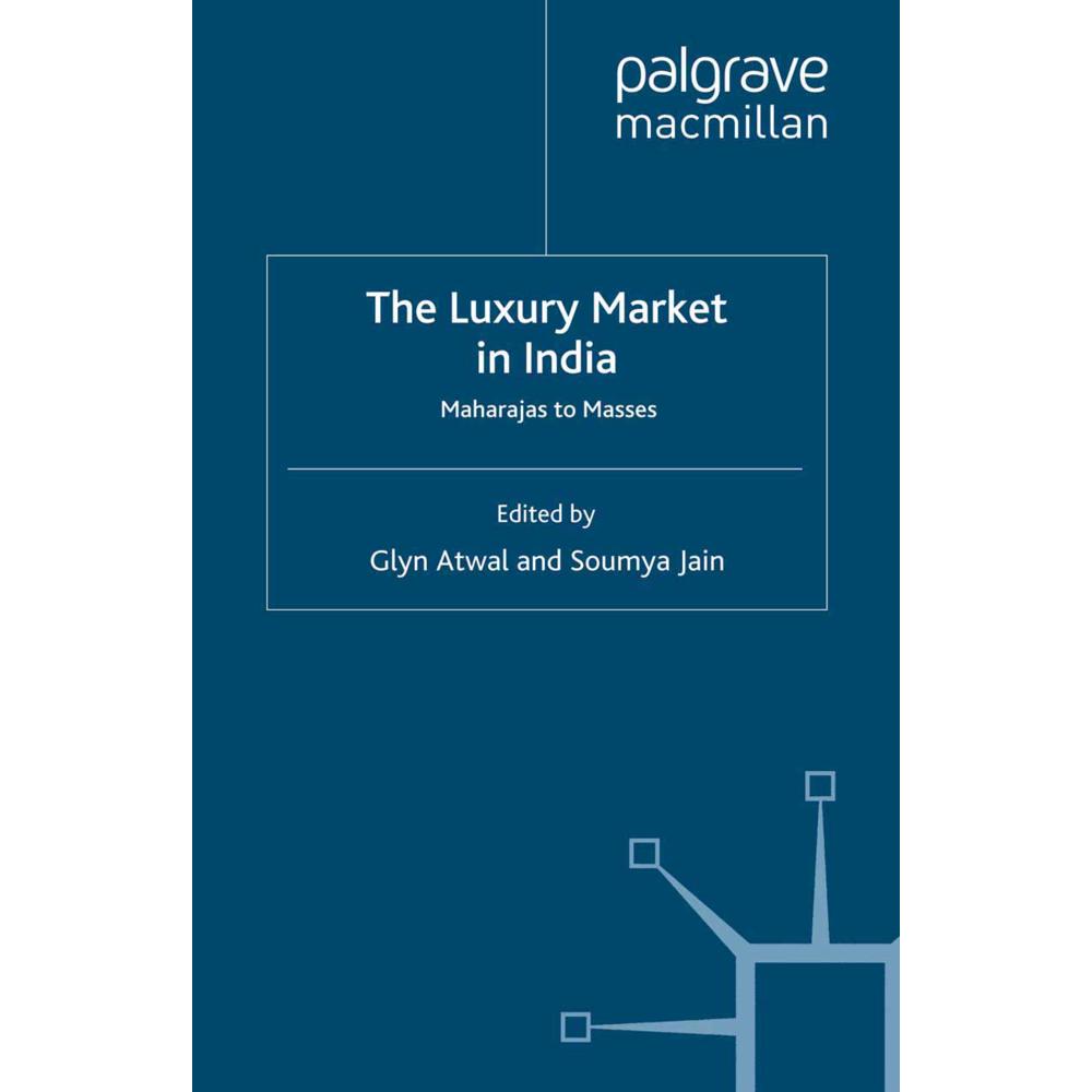 The Luxury Market in India, Fachbücher von G. Atwal, S. Jain