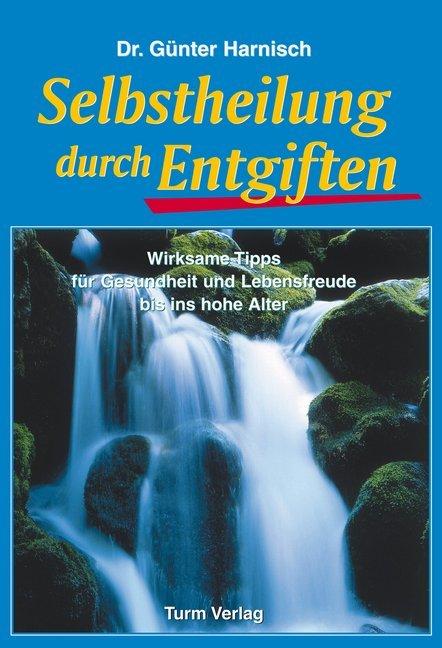 Produktbild Selbstheilung durch Entgiften (Deutsch, Günter Harnisch, 2004)