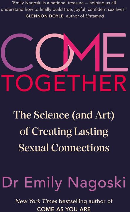 Image du produit Come Together (Anglais, Emily Nagoski, 2024)