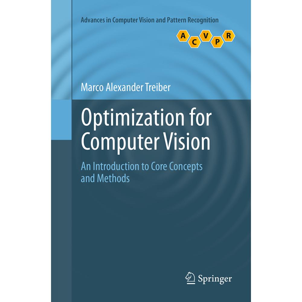 Optimization for Computer Vision, Fachbücher von Marco Alexander Treiber
