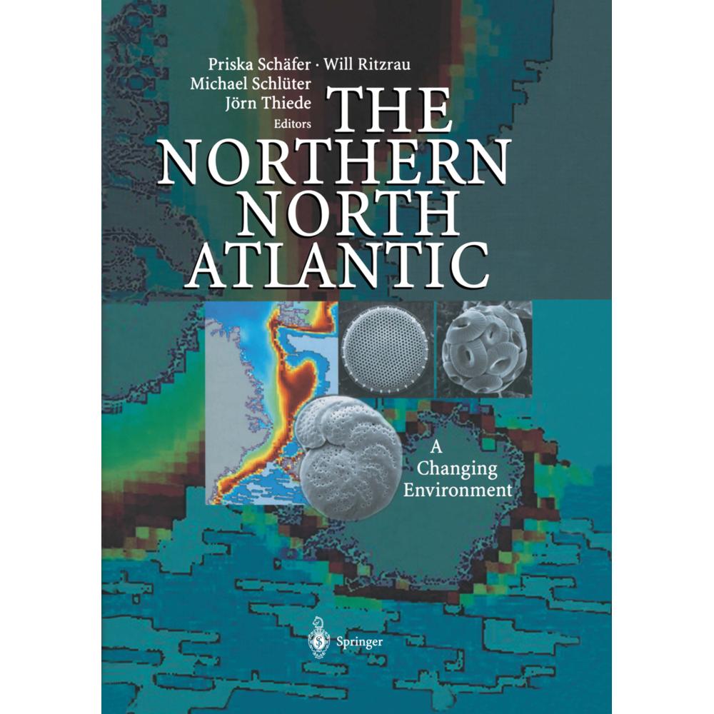 The Northern North Atlantic, Fachbücher von Michael Schlüter, Priska Schäfer, Jörn Thiede, Will Ritzrau