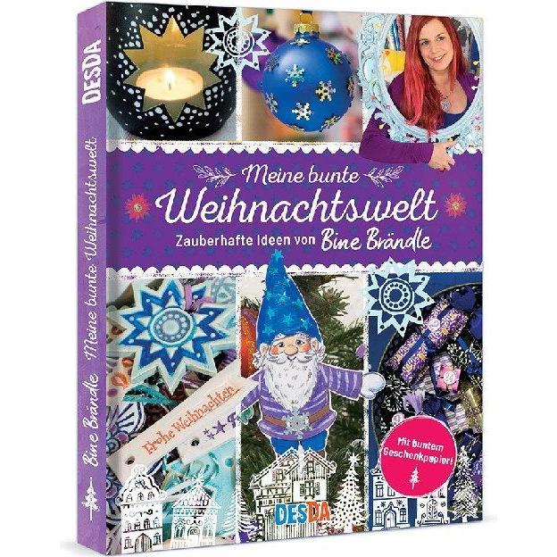 Brändle:Meine bunte Weihnachtswelt, Fachbücher von Bine Brändle