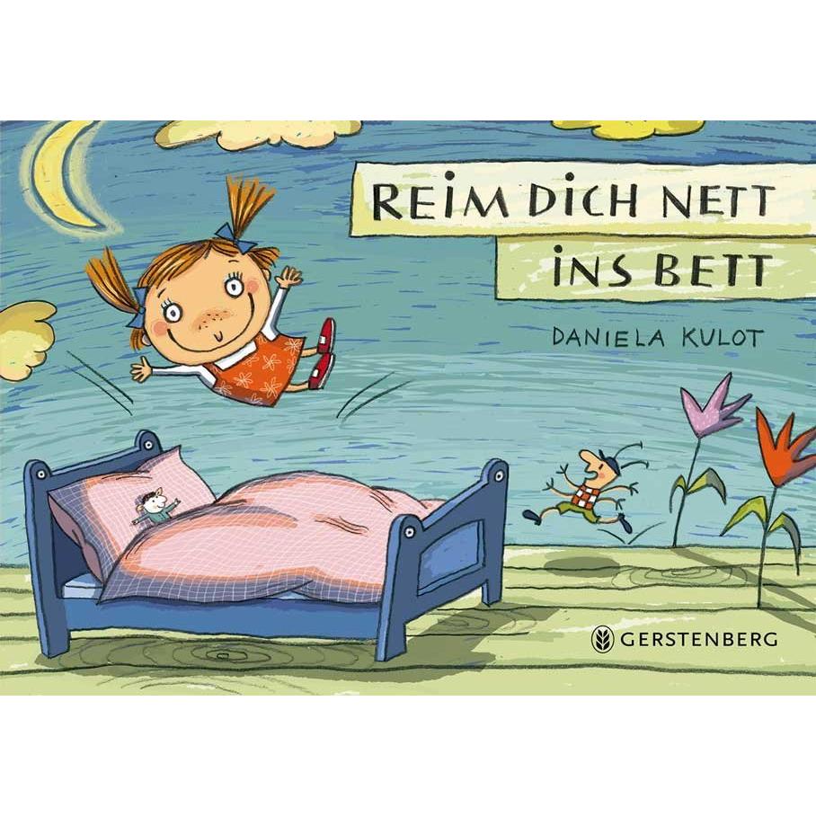 Reim dich nett ins Bett, Kinderbücher von Daniela Kulot