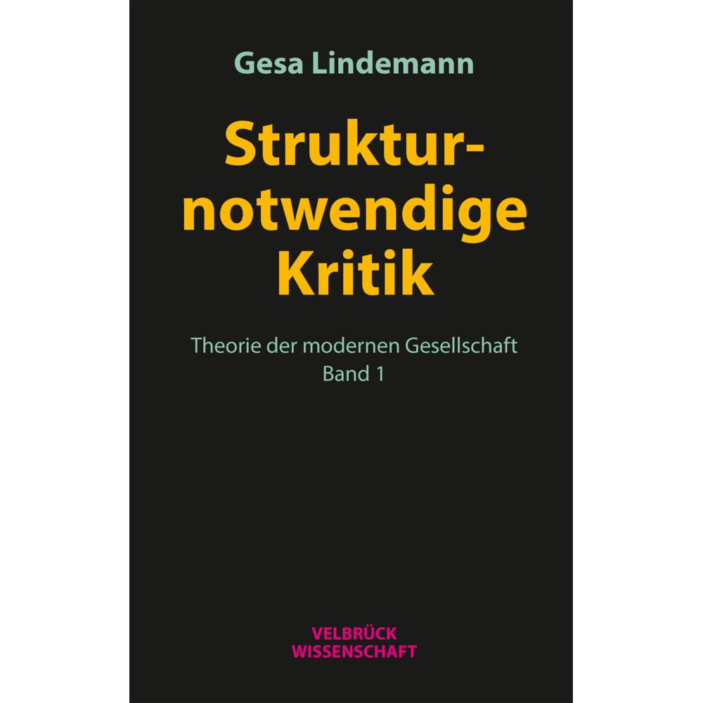 Strukturnotwendige Kritik, Fachbücher von Gesa Lindemann