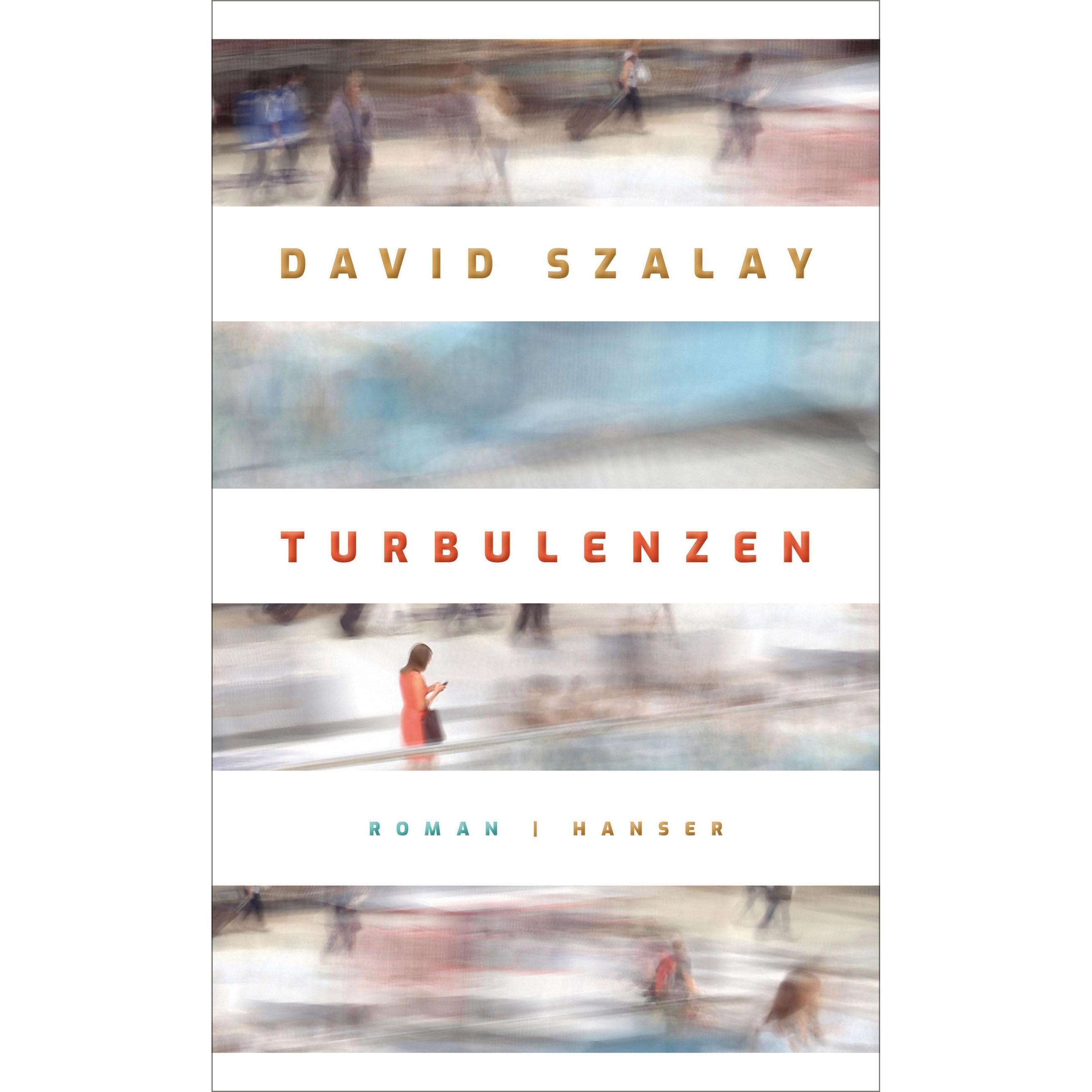 Turbulenzen, Belletristik von David Szalay