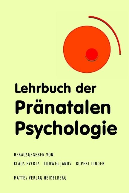 Produktbild Lehrbuch der Pränatalen Psychologie (Deutsch, 2014)