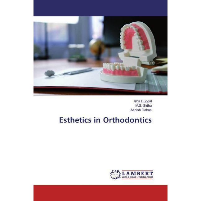 Esthetics in Orthodontics, Fachbücher von Ashish Dabas, Isha Duggal, M. S. Sidhu