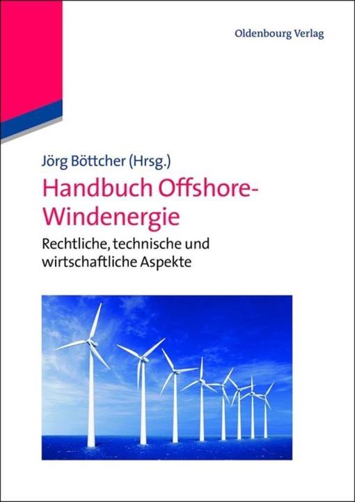 Produktbild Handbuch Offshore-Windenergie (Deutsch, Jörg Böttcher, 2013)