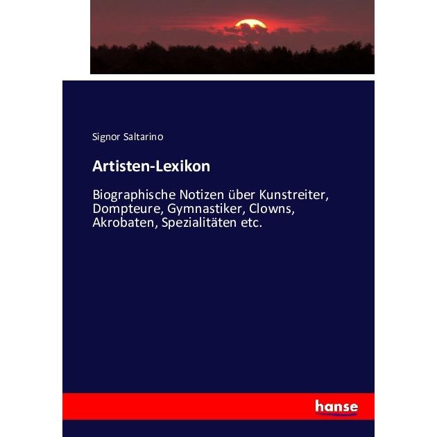 Artisten-Lexikon, Sachbücher von Signor Saltarino
