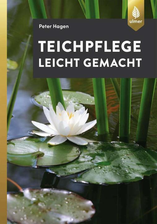 Produktbild Teichpflege leicht gemacht (Deutsch, Peter Hagen, 2018)