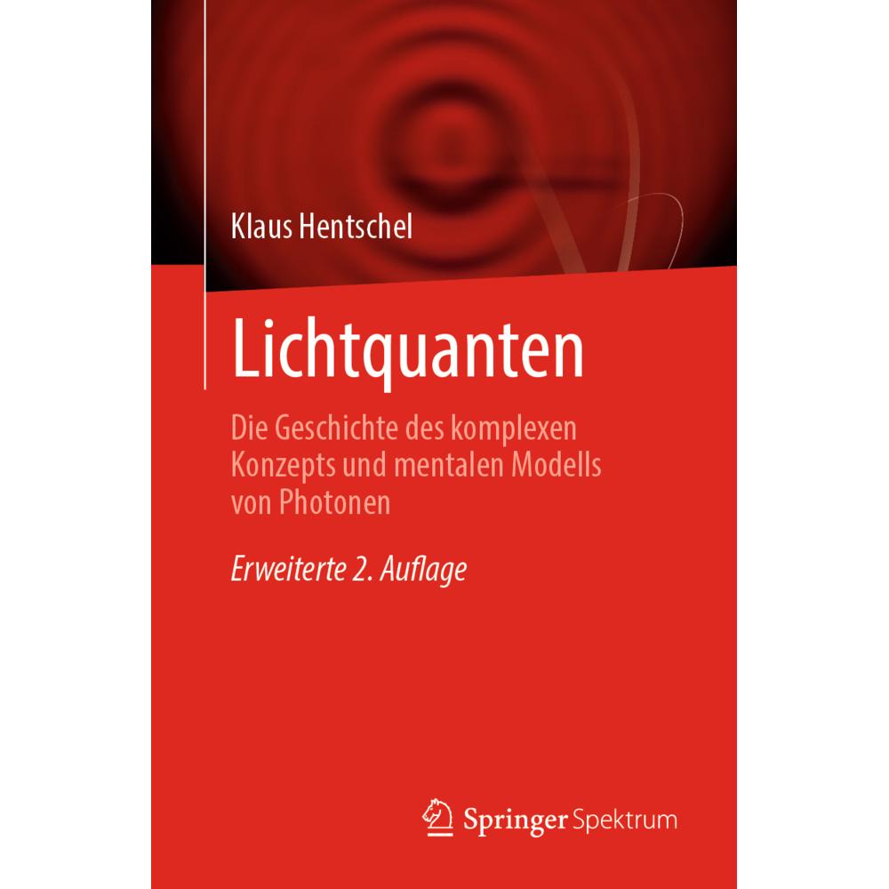 Lichtquanten, Fachbücher von Klaus Hentschel