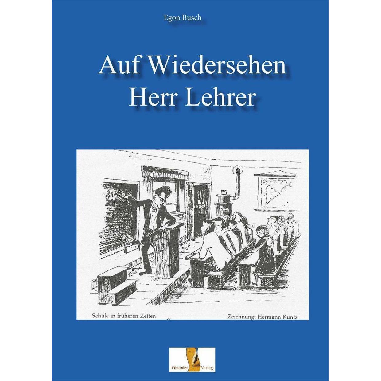 Egon Busch, Belletristik von Egon Busch