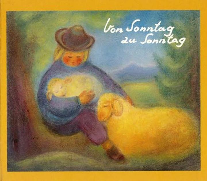 Produktbild Von Sonntag zu Sonntag (Deutsch, Ruth Elsässer, 2010)