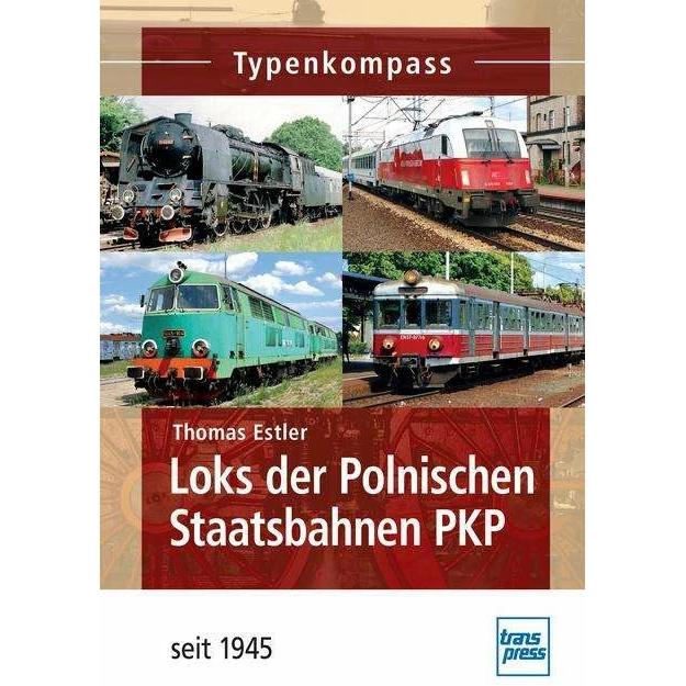 Loks der Polnischen Staatsbahnen PKP, Ratgeber von Thomas Estler