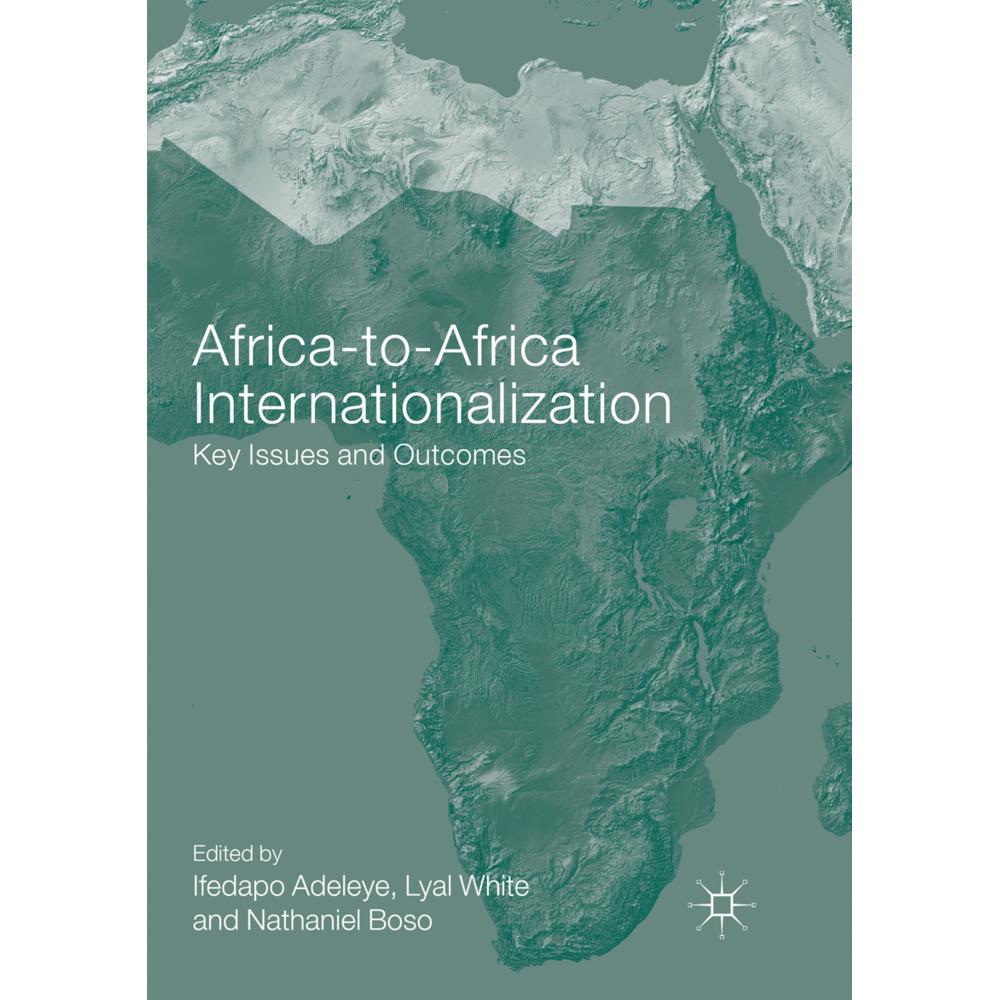 Africa-to-Africa Internationalization, Fachbücher von Ifedapo Adeleye, Nathaniel Boso, Lyal White