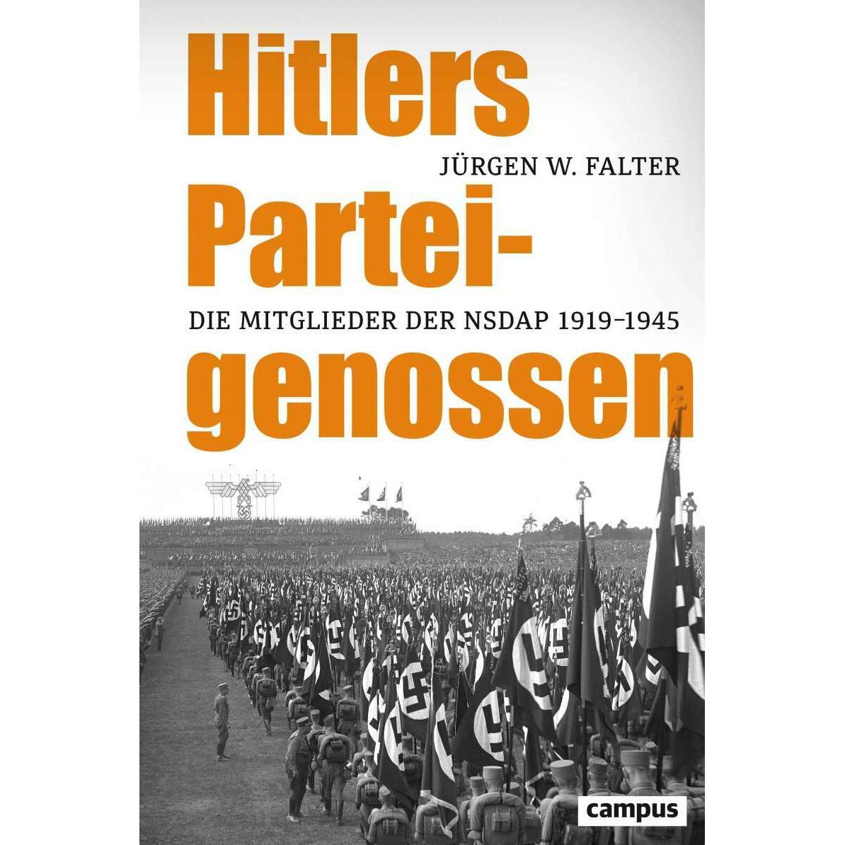 Hitlers Parteigenossen, Sachbücher von Jürgen W. Falter