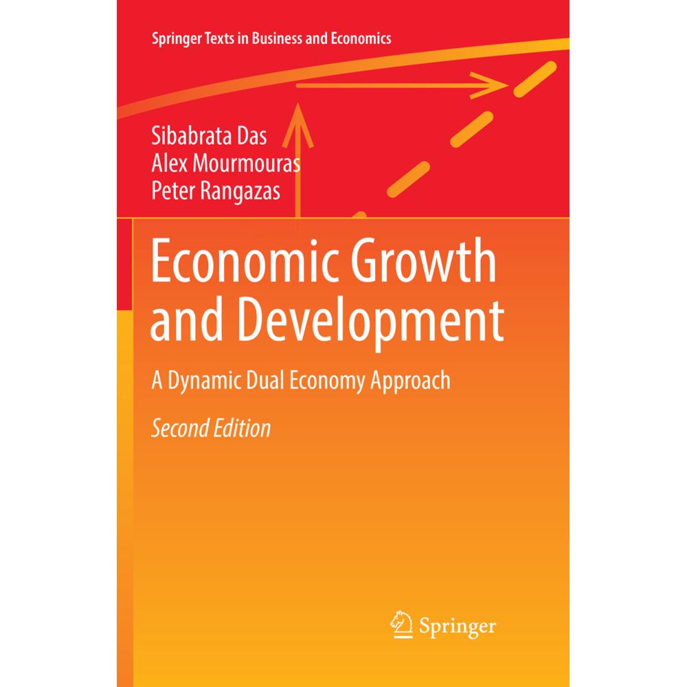 Economic Growth and Development, Fachbücher von Alex Mourmouras, Sibabrata Das, Peter Rangazas