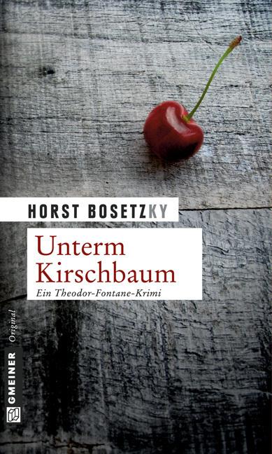 Produktbild Unterm Kirschbaum (Deutsch, Horst Bosetzky, 2009)