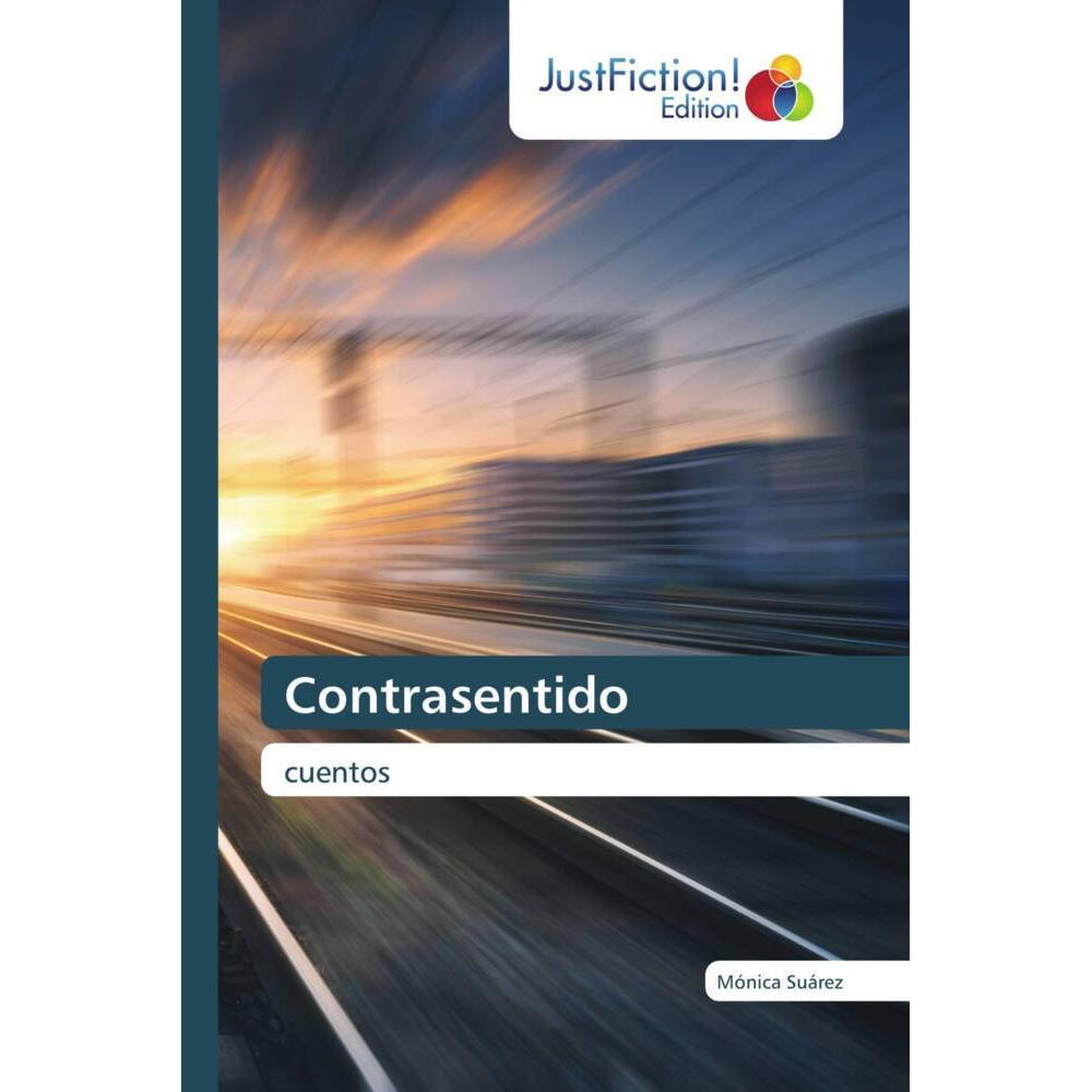 Contrasentido, Belletristik von Mónica Suárez