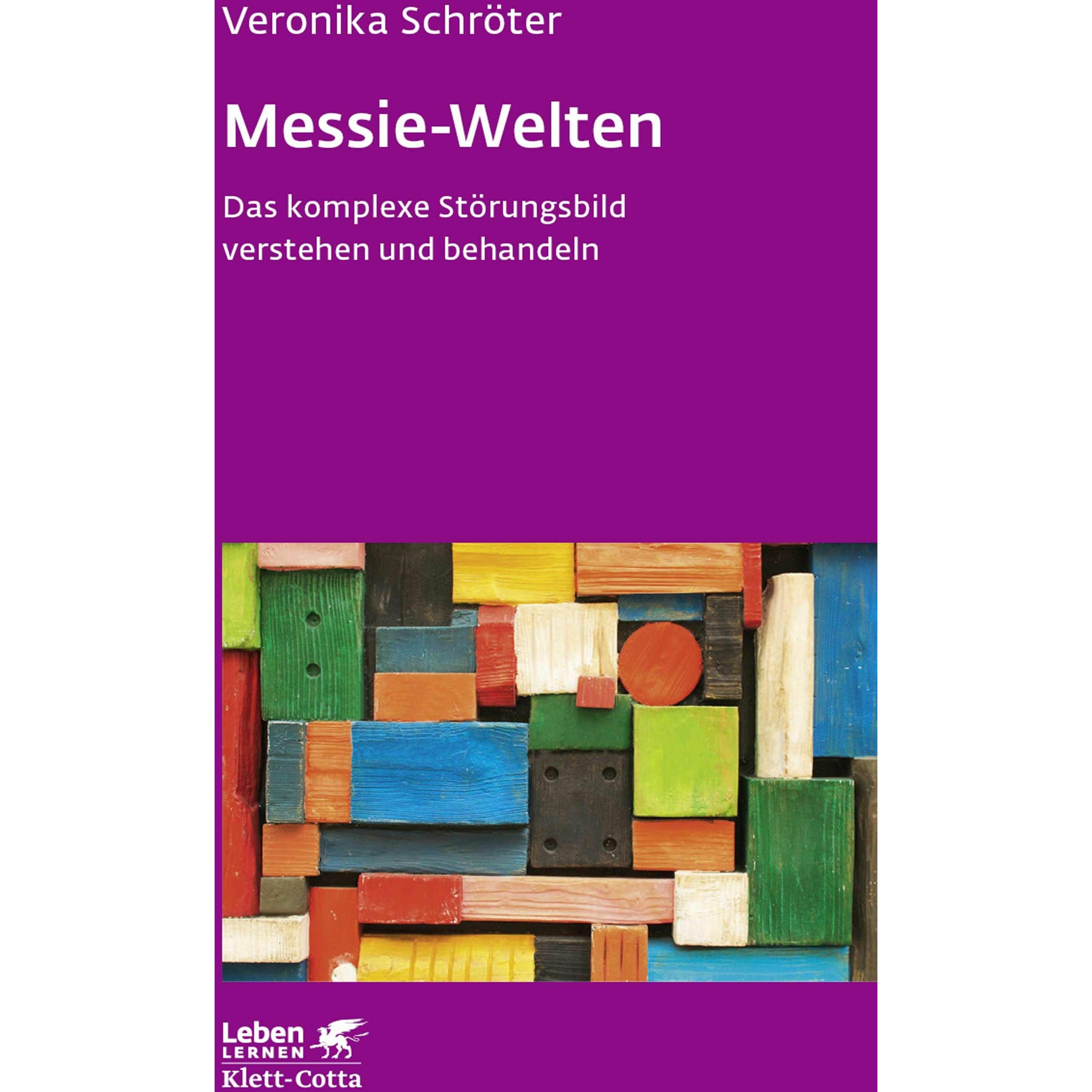 Messie-Welten, Fachbücher von Veronika Schröter