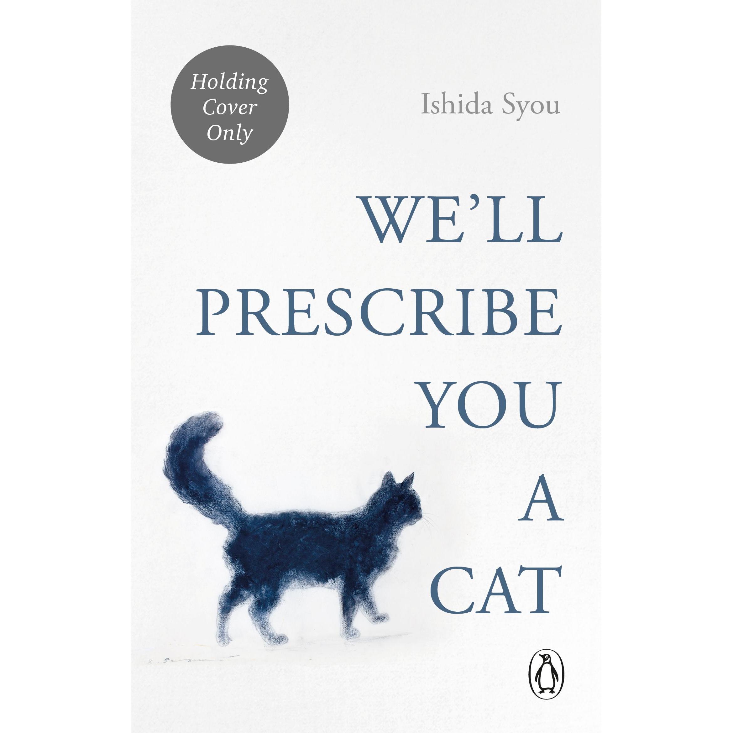 Thumbnail - We'll Prescribe You a Cat, Belletristik von Ishida Syou