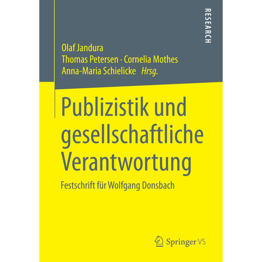 Thumbnail - Publizistik und gesellschaftliche Verantwortung, Fachbücher von Olaf Jandura, Thomas Petersen, Cornelia Mothes
