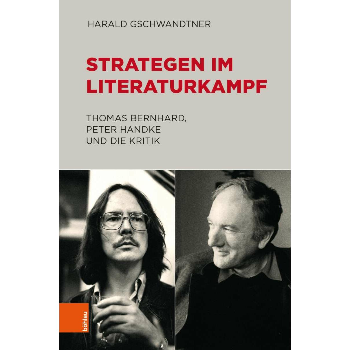 Strategen im Literaturkampf, Fachbücher von Thomas Bernhards und Peter Handke