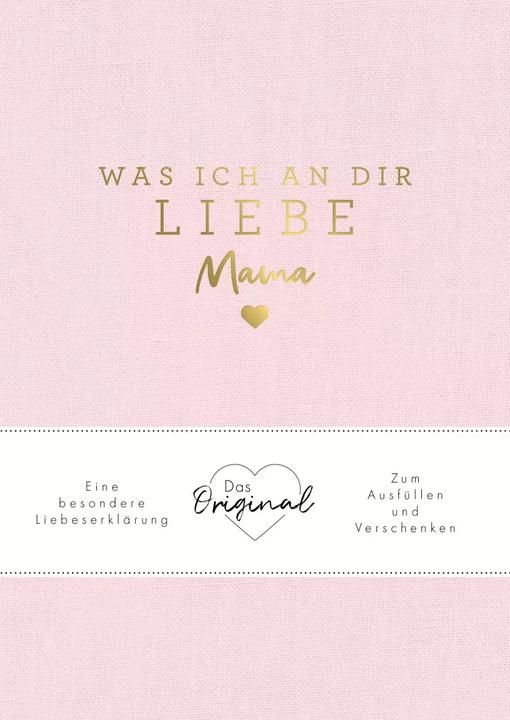 Image du produit Was ich an dir liebe, Mama (Allemand, Alexandra, Reinwarth, 2023)