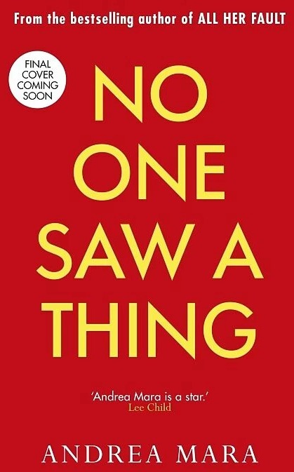 Actual product image No One Saw a Thing (English, Andrea Mara, 2023)