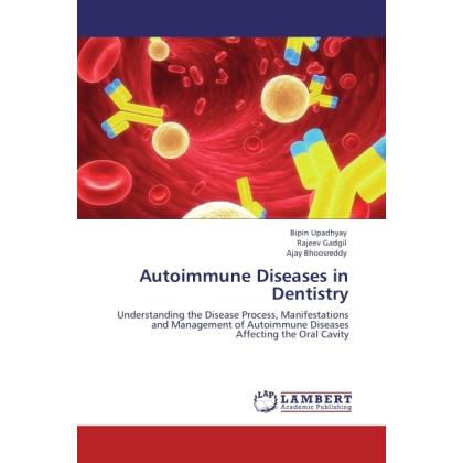 Autoimmune Diseases in Dentistry, Fachbücher von Ajay Bhoosreddy, Rajeev Gadgil, Bipin Upadhyay