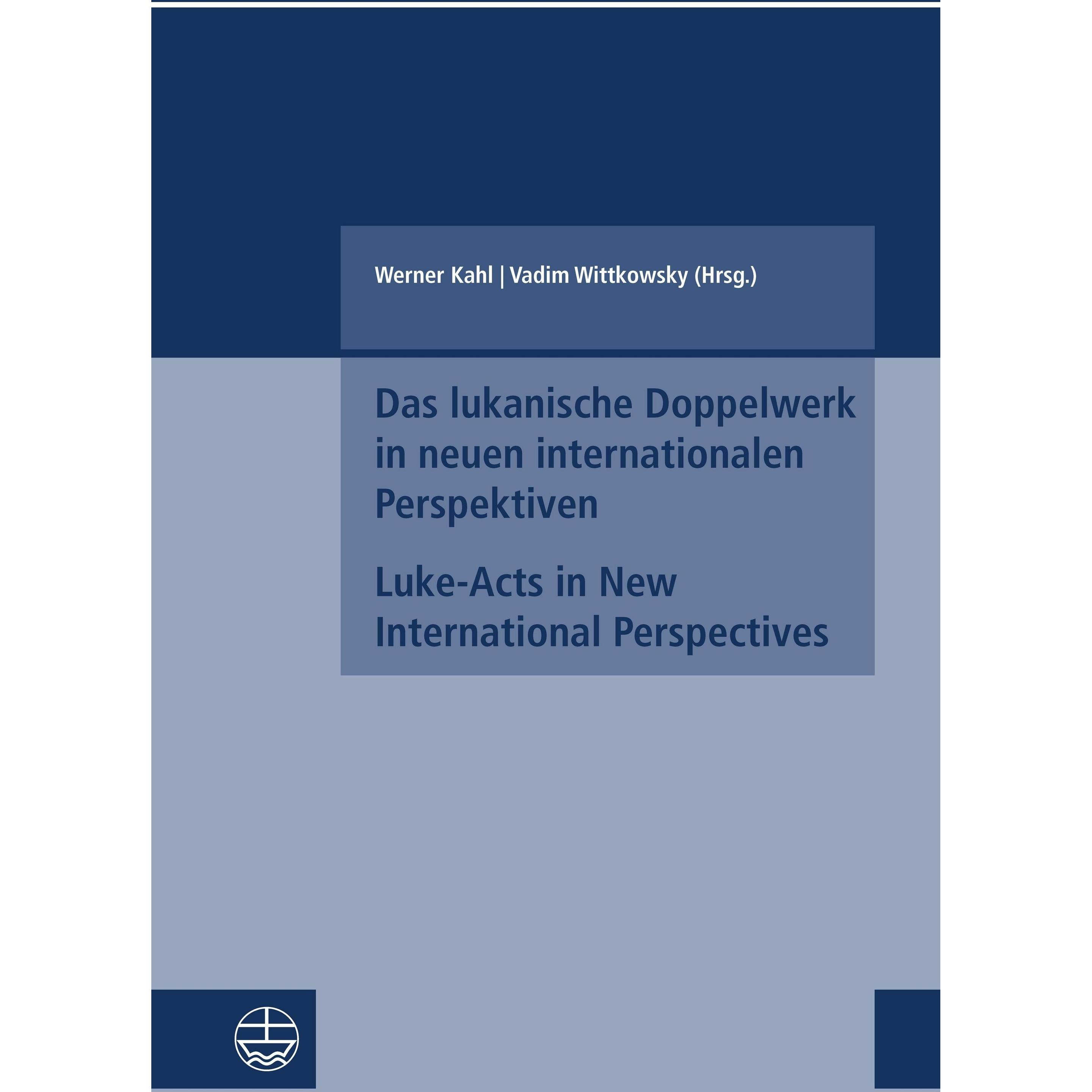 Das lukanische Doppelwerk in neuen inte, Fachbücher von Werner Kahl, Vadim Wittkowsky