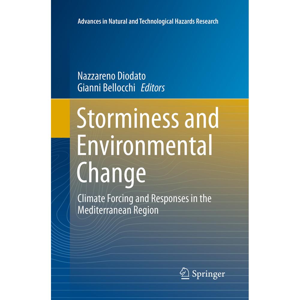Storminess and Environmental Change, Fachbücher von Gianni Bellocchi, Nazzareno Diodato
