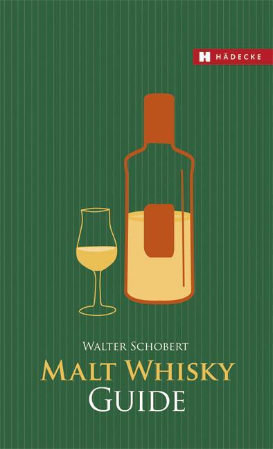 Immagine prodotto Malt Whisky Guide (Tedesco, Walter Schobert, 2012)
