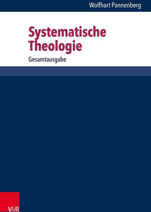 Produktbild Systematische Theologie (Deutsch, Günther Wenz, Wolfhart Pannenberg, 2015)