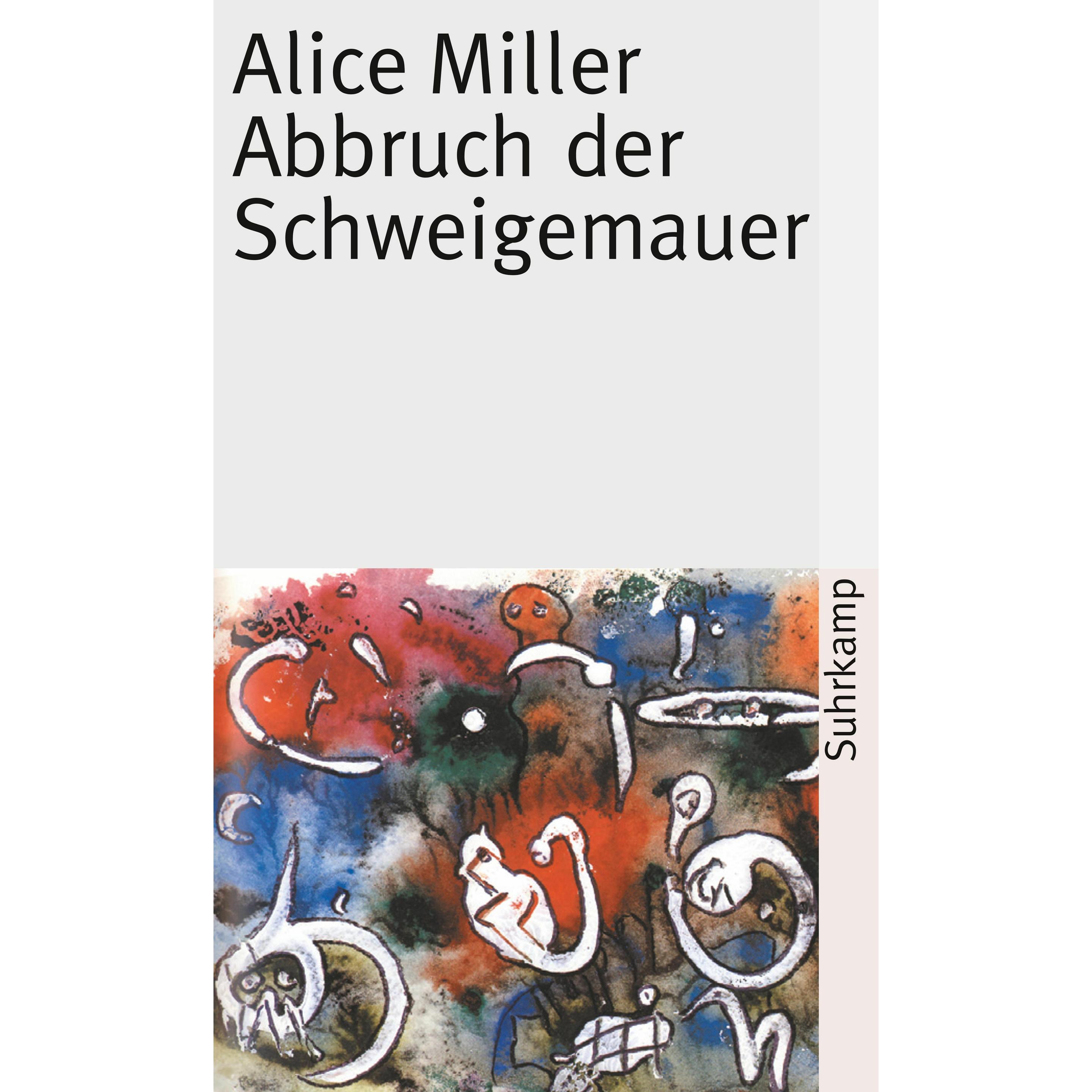Abbruch der Schweigemauer, Fachbücher von Alice Miller