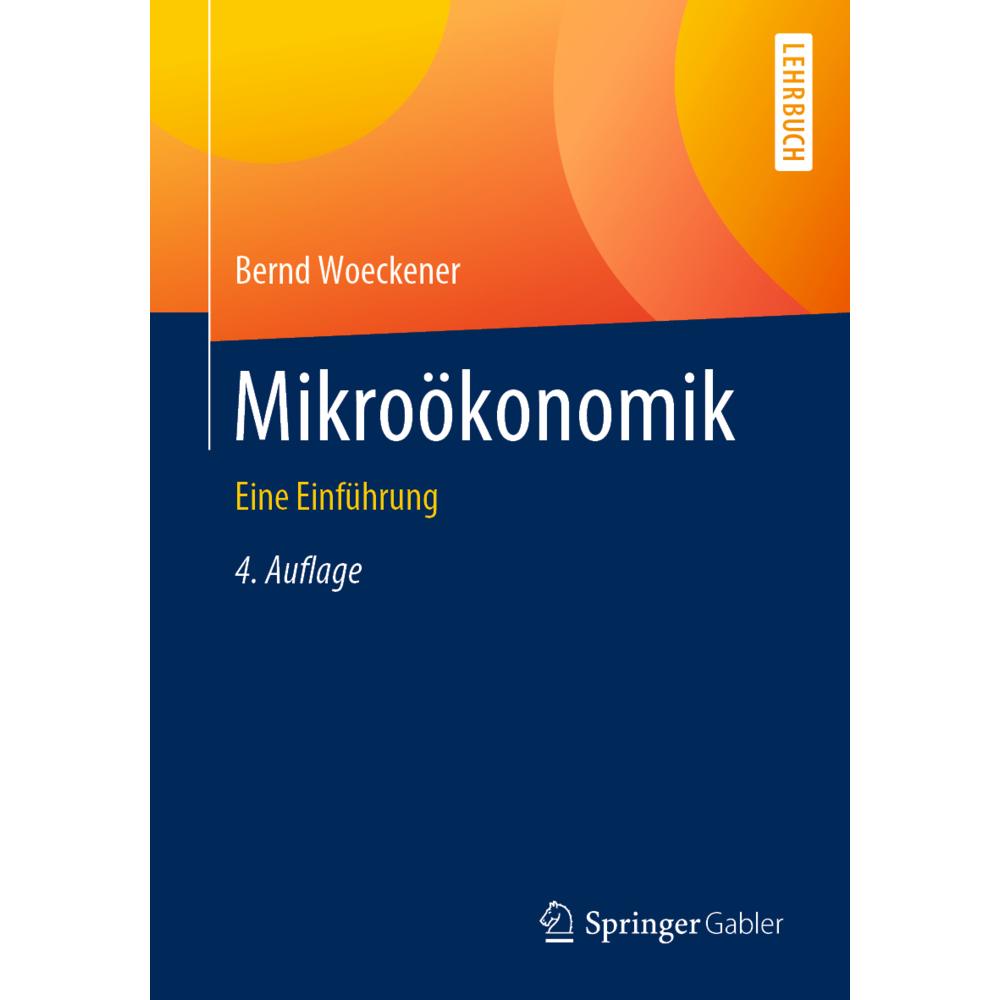 Mikroökonomik, Fachbücher von Bernd Woeckener